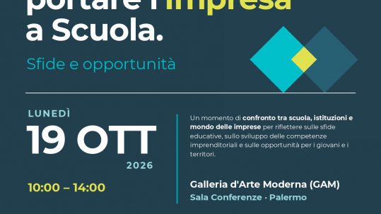 Locandina evento "L'importanza di portare l'Impresa a Scuola. Sfide e opportunità" – 19 ottobre 2026